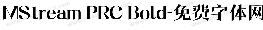 MStream PRC Bold字体转换